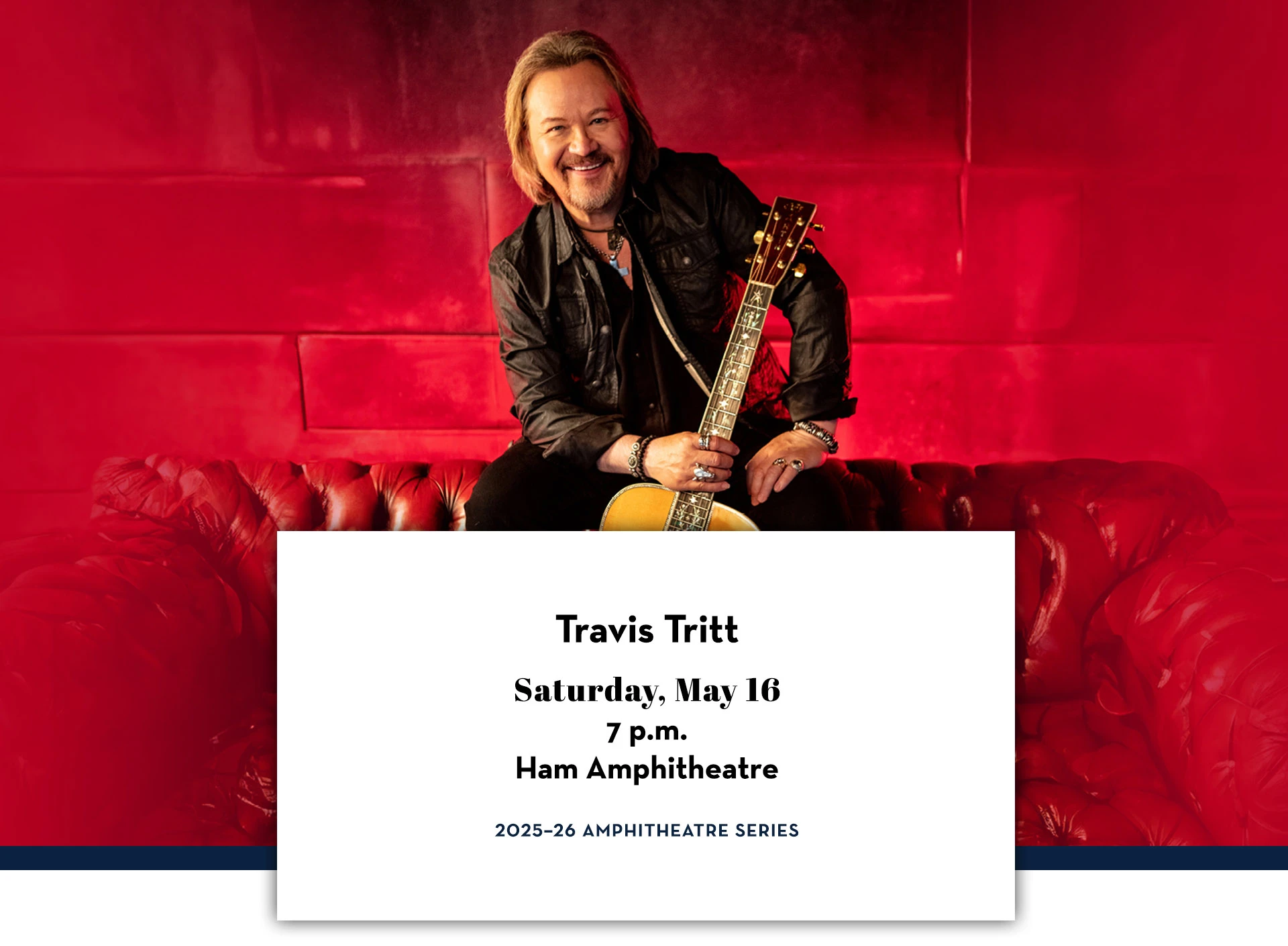 The Gogue Center presents Travis Tritt—Saturday, May 16—at the Ham Amphitheatre.