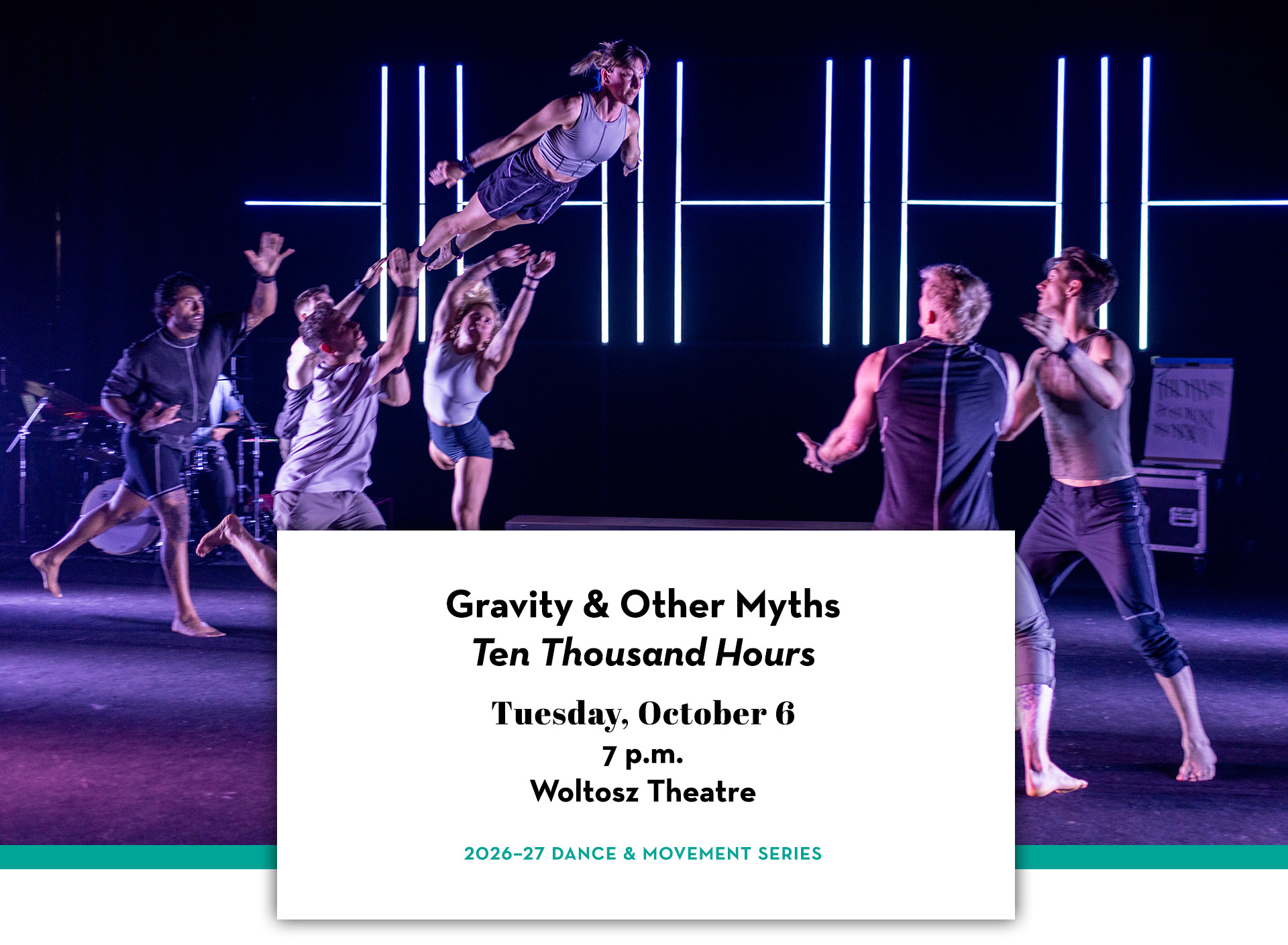 Gravity & Other Myths dancers striking acrobatic poses in front of large digital clock. Text includes Gravity & Other Myths: "Ten Thousand Hours;" Tuesday, October 6; 7 p.m.; Woltosz Theatre; 2026–27 Dance & Movement Series