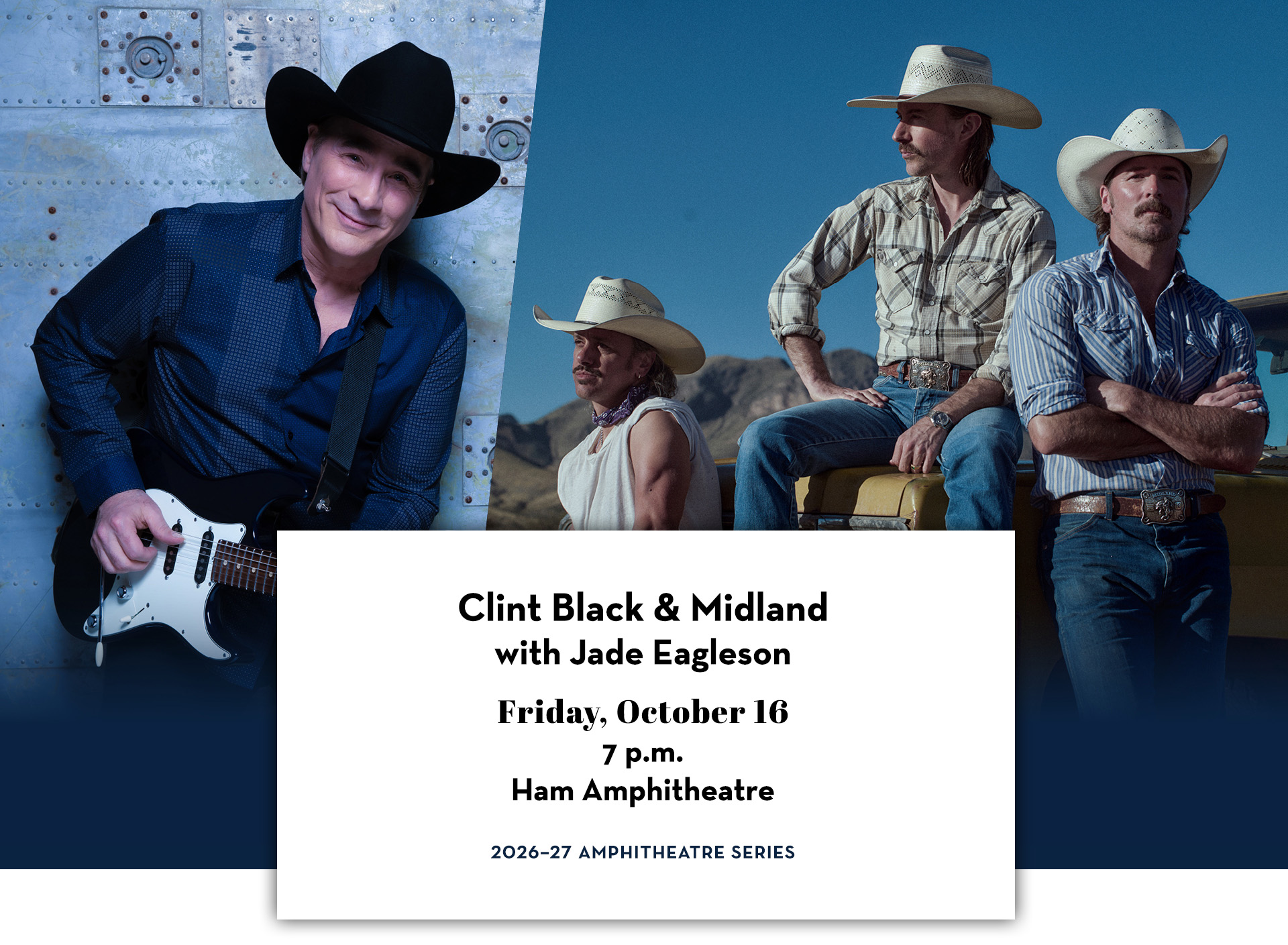 Clint Black and Midland band members. Text includes Clint Black & Midland with Jade Eagleson; Friday, October 16; 7 p.m.; Ham Amphitheatre; 2026–27 Amphitheatre Series